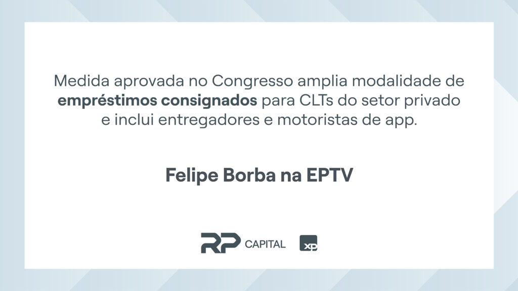 Consignado CLT: Congresso aprova nova modalidade de empréstimo e amplia para trabalhadores de app